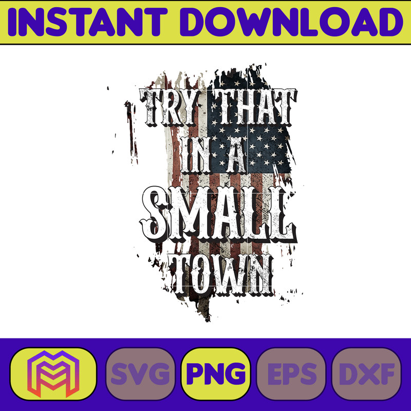 Try That In A Small Town Png, Cow Skull Small Town Png, Retro Country Shirt Png, Country Music, American Flag, Instant Download (6).jpg