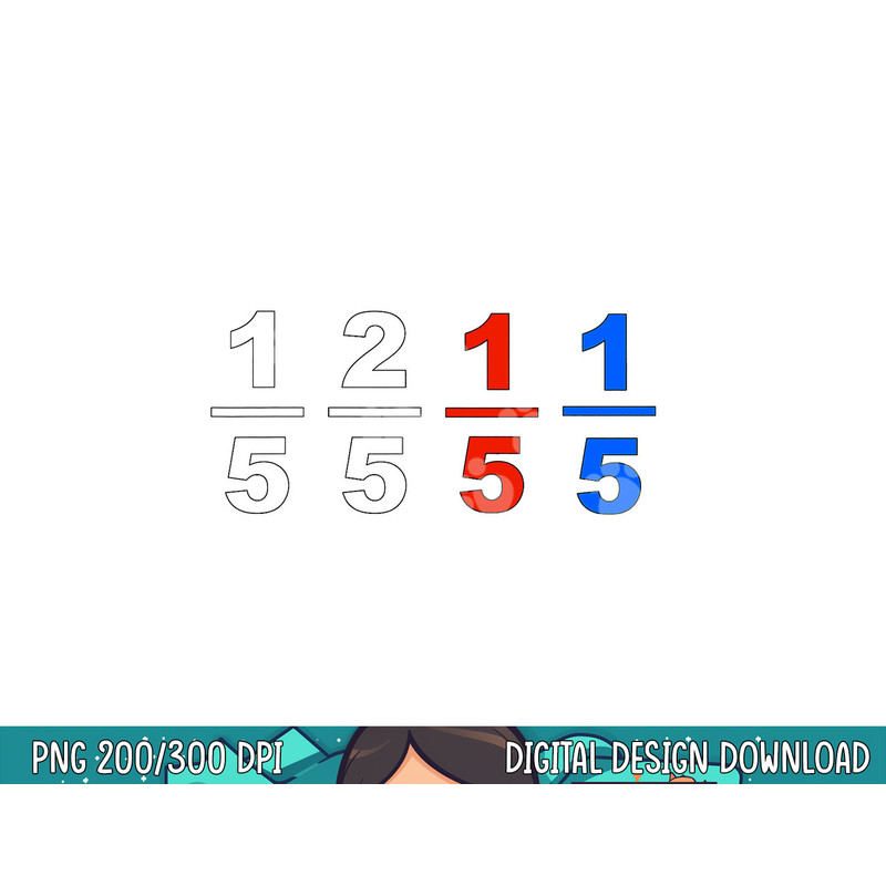 One Fifth Two Fifth Red Fifth Blue Fifth Funny Math Humor png, sublimation copy.jpg