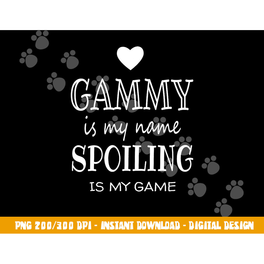 Gammy Is My Name Special Grandma png, sublimation copy.jpg