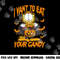 Garfield Halloween I Want To Eat Your Candy png,sublimation copy.jpg