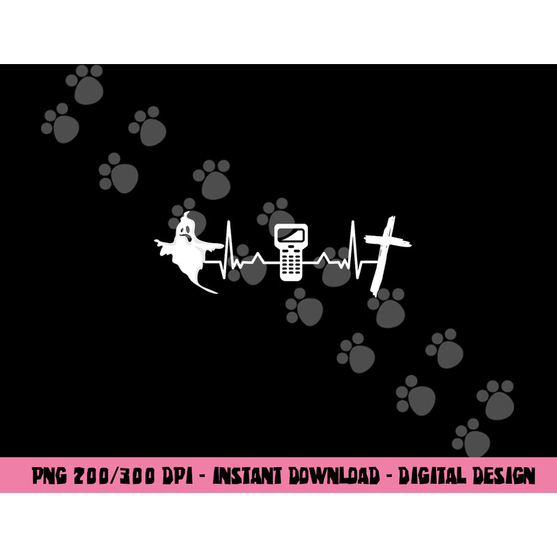 Ghost Hunter Heartbeat Paranormal Investigator Halloween png,sublimation copy.jpg