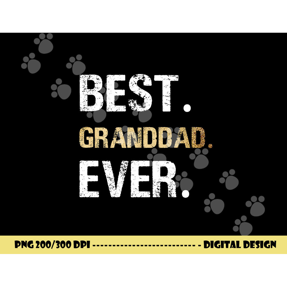 Gift from Granddaughter Grandson Best Granddad Ever png, sublimation copy.jpg