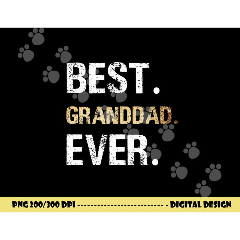 Gift from Granddaughter Grandson Best Granddad Ever png, sublimation copy.jpg