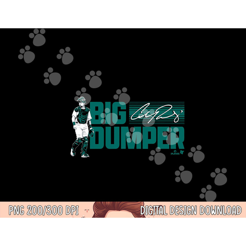 Cal Raleigh - Big Dumper - Seattle Baseball png, sublimation copy.jpg