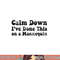 Calm Down I ve Done This on a Mannequin Funny Nurse png,sublimation copy.jpg