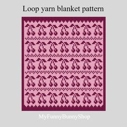 loop yarn  finger knitted cherry blanket pattern pdf download