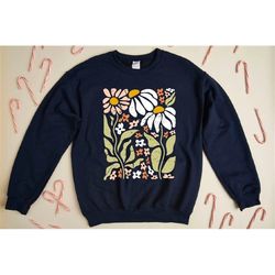 Daisy Sweatshirt, Wild Flowers Sweater, Floral Sweater, Flower Sweater, Gift for Women, Ladies Sweater, Corsage Sweater,