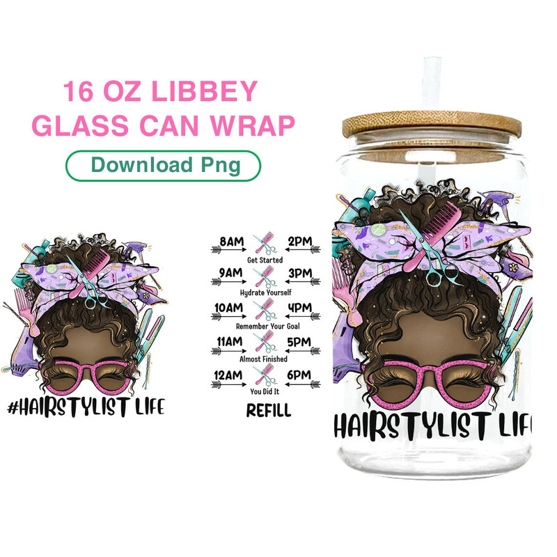 Black Hairdresser Sublimation Glass Can Wrap Black Hair Stylish 16 Oz Libbey Glass Can Wrap Water Tracker Hairdresser Gift Hair Stylish Png - 1.jpg