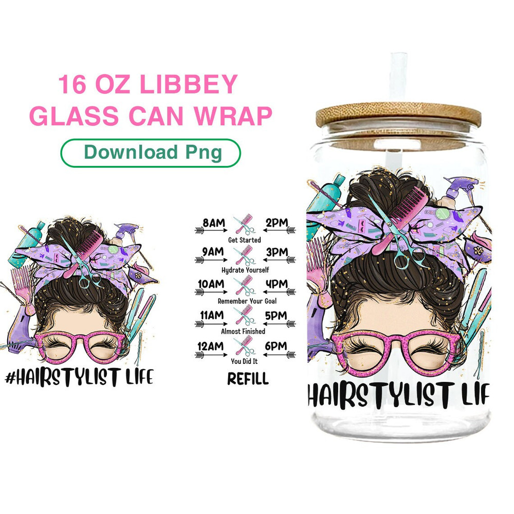 Hairdresser Sublimation Glass Can Wrap Hair Stylish 16 Oz Libbey Glass Can Wrap Water Tracker Hairdresser Gift Hair Stylish Png - 2.jpg