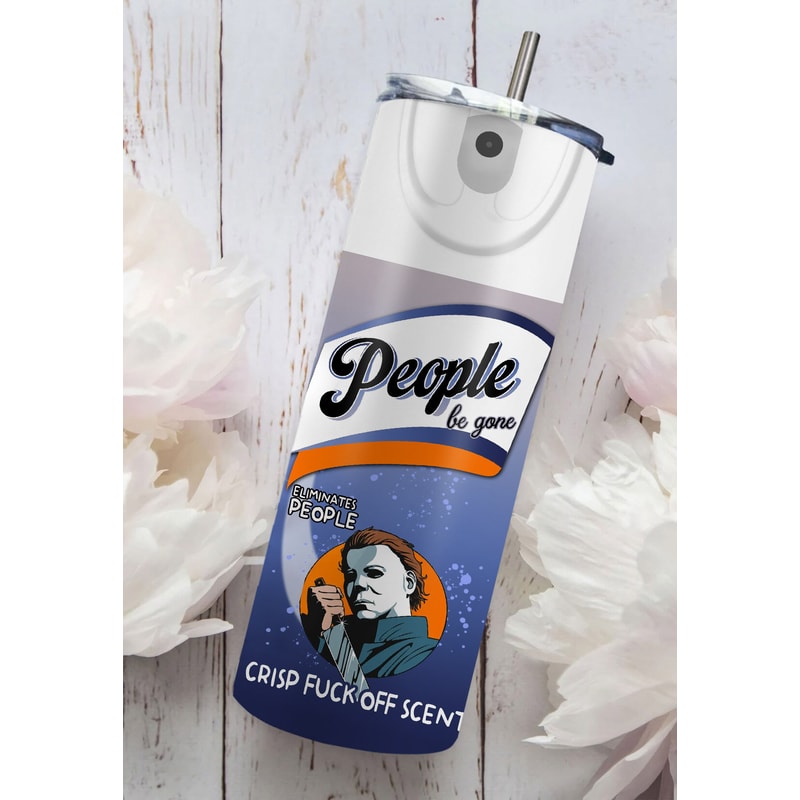 Halloween Horror Movie Character Tumbler Wrap Bitch Spray 20 Oz Skinny Tumbler Sublimation People Be Gone Design Instant Digital Download - 2.jpg
