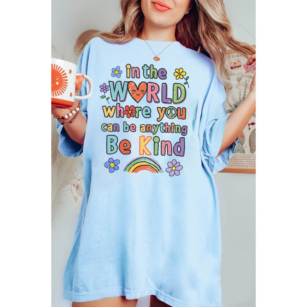In A World Where You Can Be Anything Be Kind Shirt Be Kind Teacher Shirt, LGBT Png , Autism png, Boho T-shirt PNG - 4.jpg