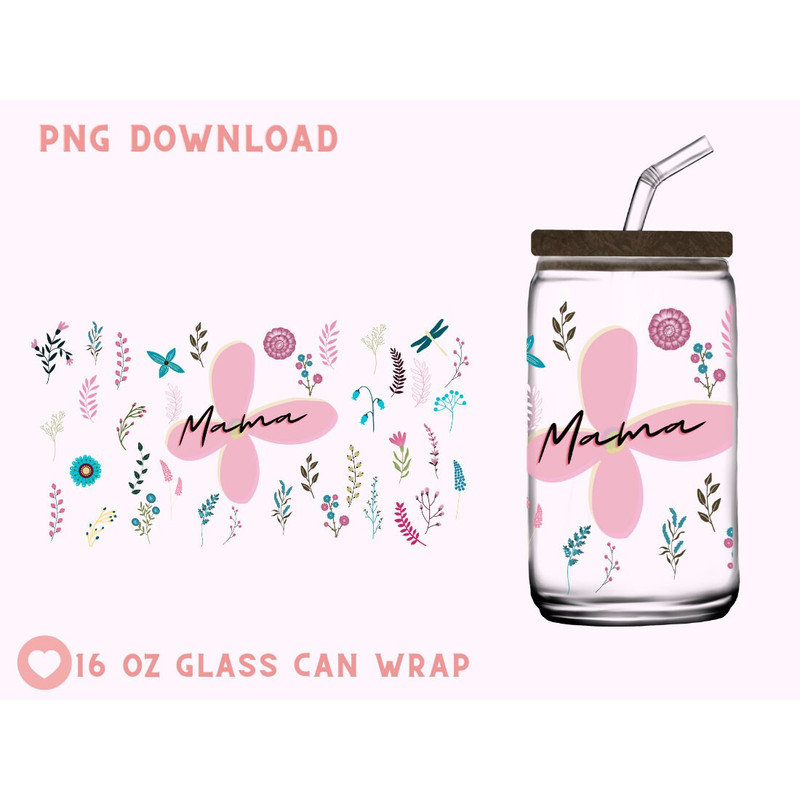 Mama 16oz Libbey Glass Can PNG file Cup Wrap, Grandma's Garden PNG Glass Can Wrap Mom Flower PNG, Mother's Day Gift, Mom Glass Can Wrap - 4.jpg