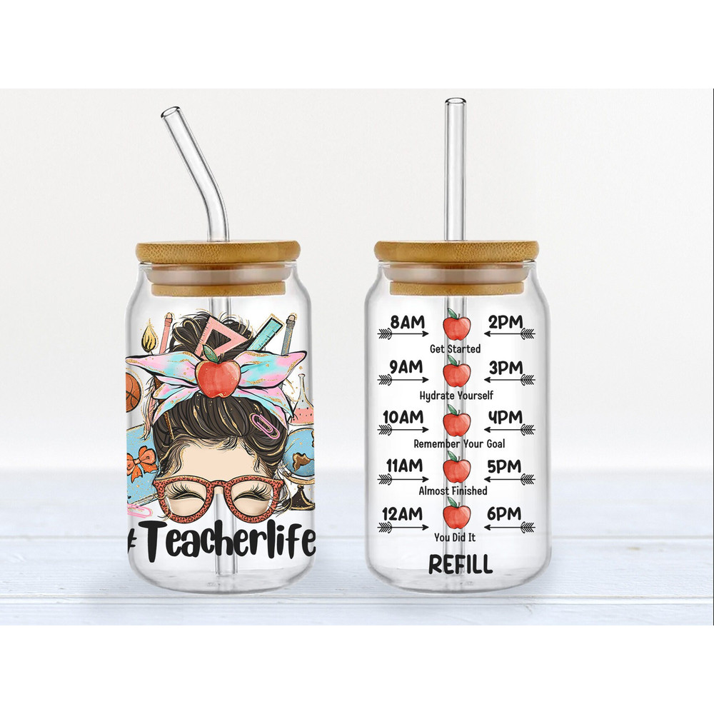 Teacher Sublimation Glass Can Wrap Teacher 16oz Libbey Glass Can Wrap Teacher Life Tumbler Water Tracker Teacher Appreciation Gift - 2.jpg