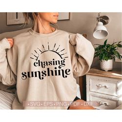 chasing sunshine svg, inspirational svg, positive svg quotes for women's shirt design, choose joy svg, happiness svg, su