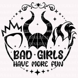bad girls have more fun svg, halloween villains svg, villain