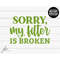 MR-18202395318-sorry-my-filter-is-broken-cut-file-laser-cut-file-instant-image-1.jpg