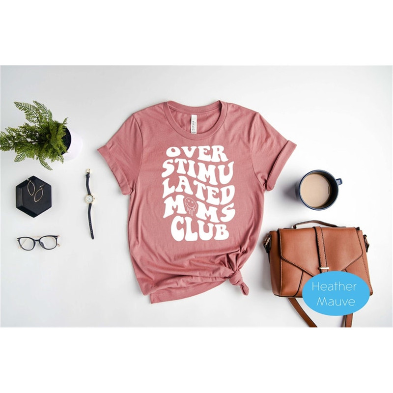 MR-1820231002-overstimulated-moms-shirt-moms-club-shirt-overstimulated-image-1.jpg
