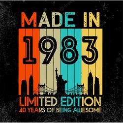 40 years old birthday vintage made in 1983 limited edition svg