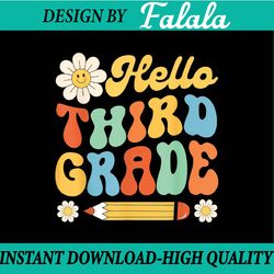 hello third 3rd grade back to school teachers kids girls png, first day of school png, back to school png, digital downl