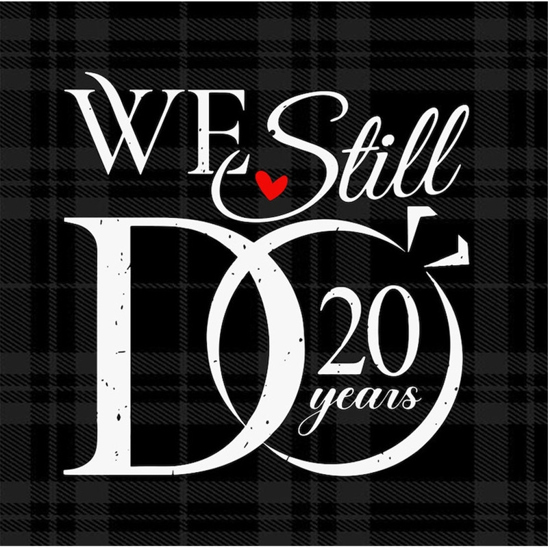 MR-182023104029-custom-years-we-still-do-20-years-svg-funny-couple-20th-image-1.jpg
