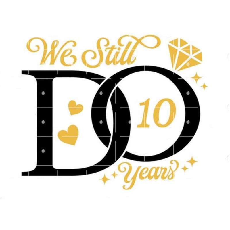 MR-182023104845-we-still-do-10-years-svg-anniversary-svg-10th-wedding-image-1.jpg