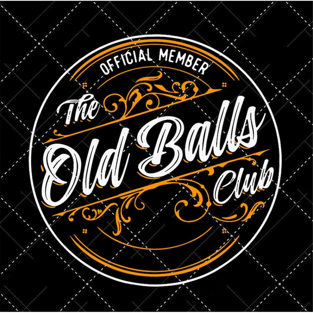 MR-182023105241-custom-years-official-member-the-old-balls-club-svg-image-1.jpg