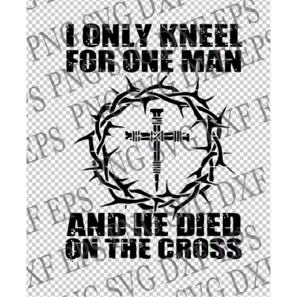 MR-182023105627-i-0nly-kneel-for-0ne-man-svg-png-dxf-svg-svg-png-cut-design-image-1.jpg