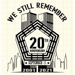 We Still Remember 20th Anniversary september 11 Svg