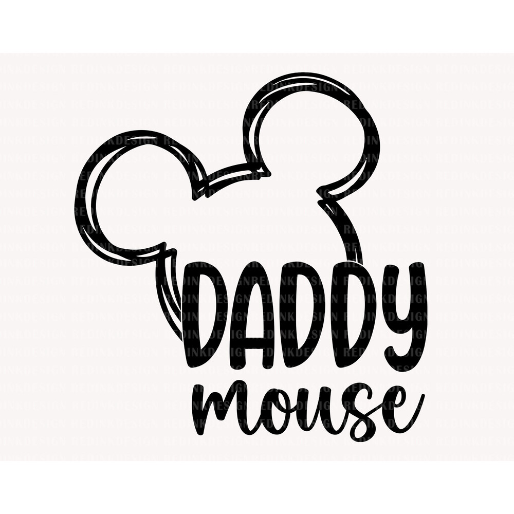 Daddy Mouse Svg, Father's Day Svg, Dad Svg, Happy Father's Day Svg, Dad Life Svg, Daddy Svg, Gift For Daddy, Dad Shirt Design, Dad Cut File - 1.jpg