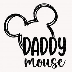 daddy mouse svg, fathers day svg, dad svg, happy fathers day