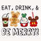 Eat, Drink, & Be Merry SVG, Christmas Svg, Christmas Mouse, Christmas Snacks Svg, Gingerbread Men Svg, Holiday Season Svg Cut Files - 1.jpg