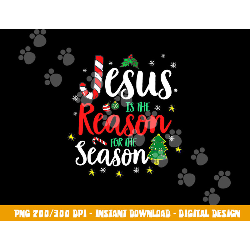 God Jesus Christ Is Reason For The Christmas Season Holiday png, sublimation copy.jpg