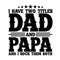 MR-182023111957-file-personalisation-i-have-two-title-dad-and-papa-svg-png-image-1.jpg