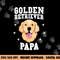 Golden Retriever Papa Father Fur Dad Dog Puppy Adopt Puppy  png, sublimation copy.jpg