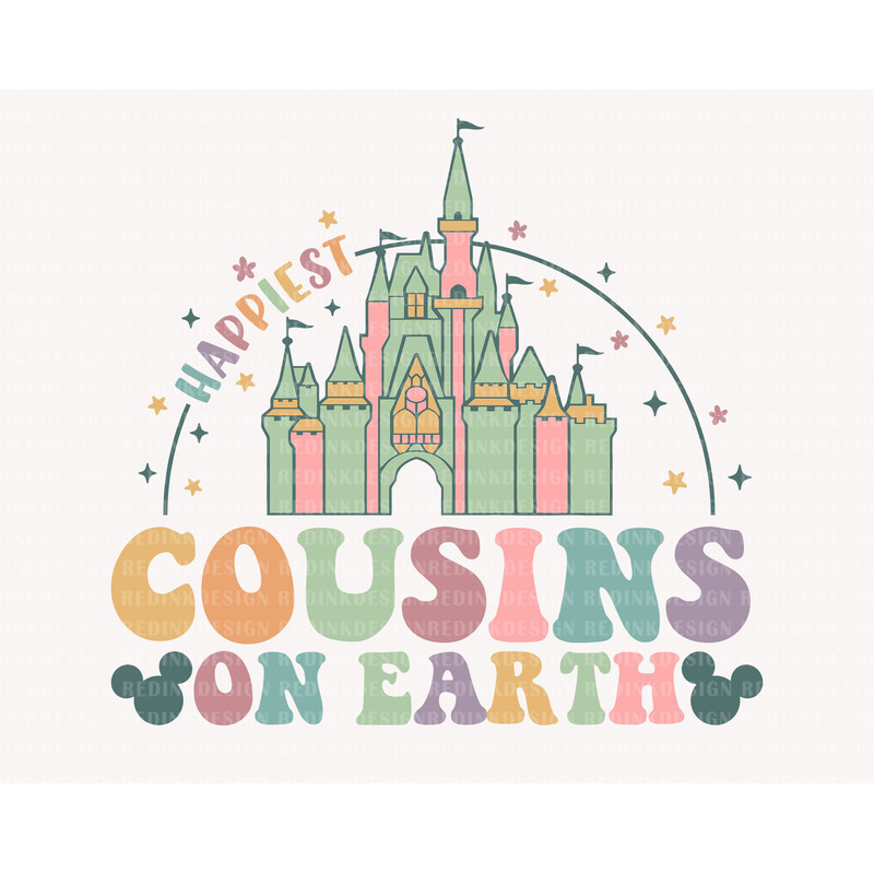 Happiest Cousins On Earth Svg, Magical Castle Svg, Family Vacation Svg, Vacay Mode Svg, Magical Kingdom Svg, Family Shirt, Digital Download - 1.jpg