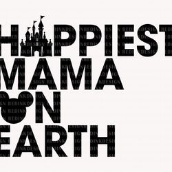 happiest mama on earth svg, magical and fabulous svg, family