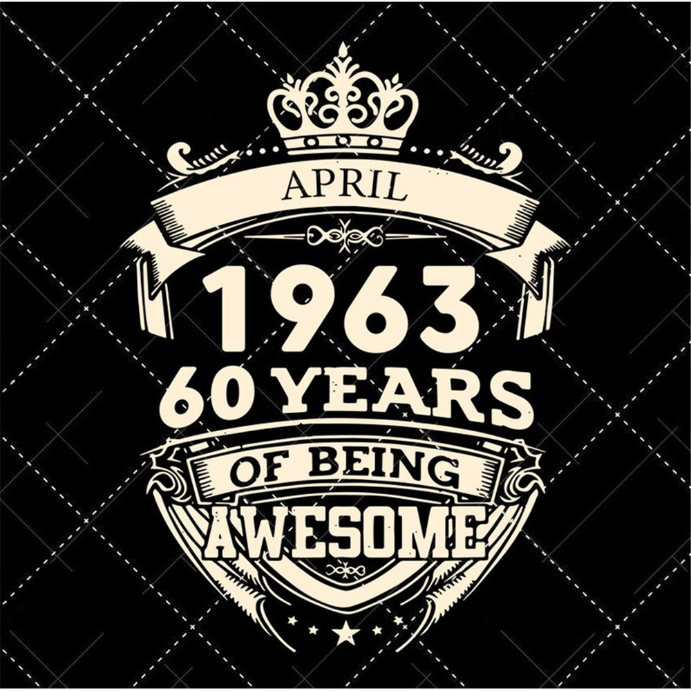 MR-182023112526-april-1963-60-years-of-being-awesome-svg-png-digital-image-1.jpg