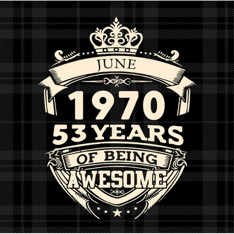 MR-182023112732-june-1970-53-years-of-being-awesome-svg-birthday-svg-image-1.jpg