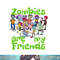 Original Zombies Are My Friends Halloween png, sublimation.jpg