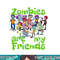 Original Zombies Are My Friends Halloween png, sublimation copy.jpg
