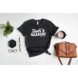 johnny depp that's hearsay shirt - justice for johnny - hearsay shirt - mega pint shirt - depp shirt - funny johnny depp