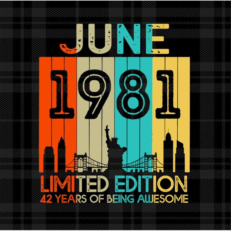 MR-182023113017-42-years-old-birthday-vintage-june-1981-limited-edition-svg-image-1.jpg