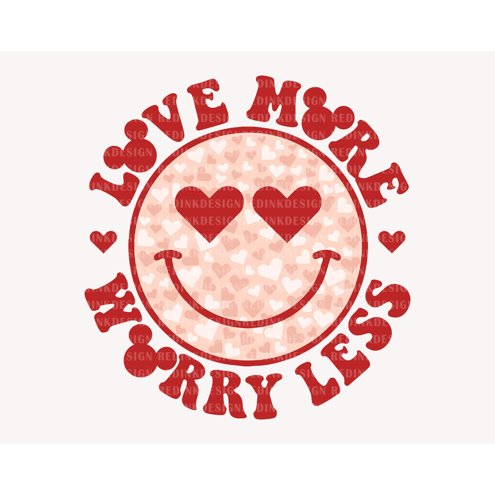 Love More Worry Less Svg, Funny Valentine's Day, Valentine's Day, Mouse Valentine Svg, Mouse And Lover, Valentines Smile Face shirt SVG File - 1.jpg