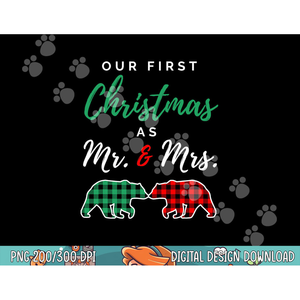 Our First Christmas as Mr. and Mrs. Buffalo Plaid Bears 2021 png, sublimation.jpg