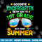 Goodbye Kindergarten Graduation 1st Grade Hello Summer Kids  png, sublimation copy.jpg