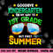 Goodbye Kindergarten Graduation 1st Grade Hello Summer Kids png, sublimation copy.jpg
