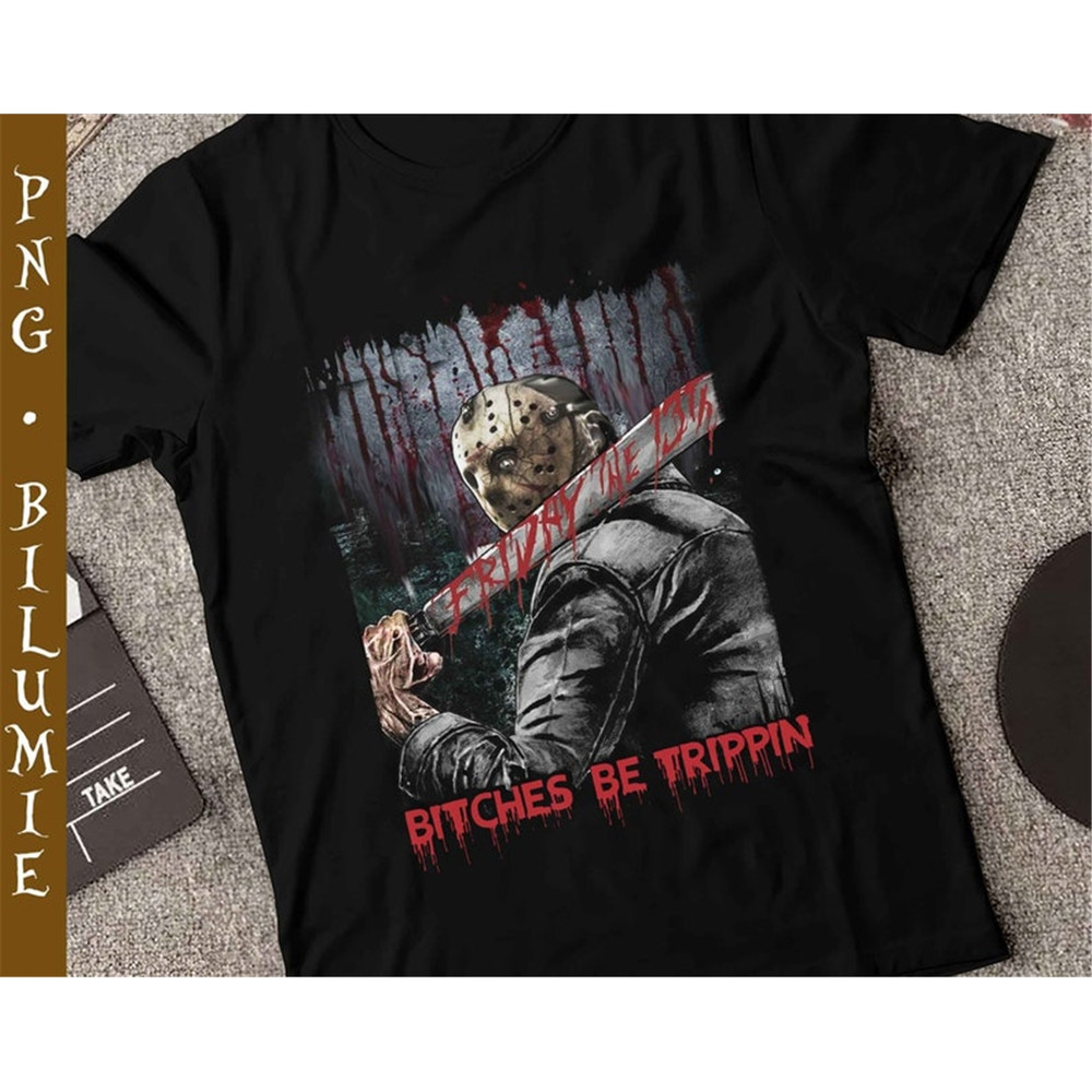 MR-182023114856-jason-voorhees-bitches-be-trippin-png-file-friday-the-13th-image-1.jpg