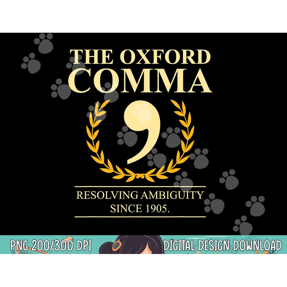 Oxford Comma Resolving Ambiguity Since 1905 Club Grammar png, sublimation copy.jpg