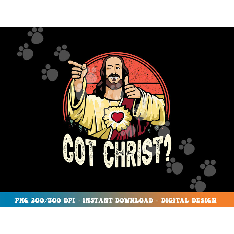 Got Buddy a Christ Christmas Cool Jesus Religious Christian png, sublimation copy.jpg