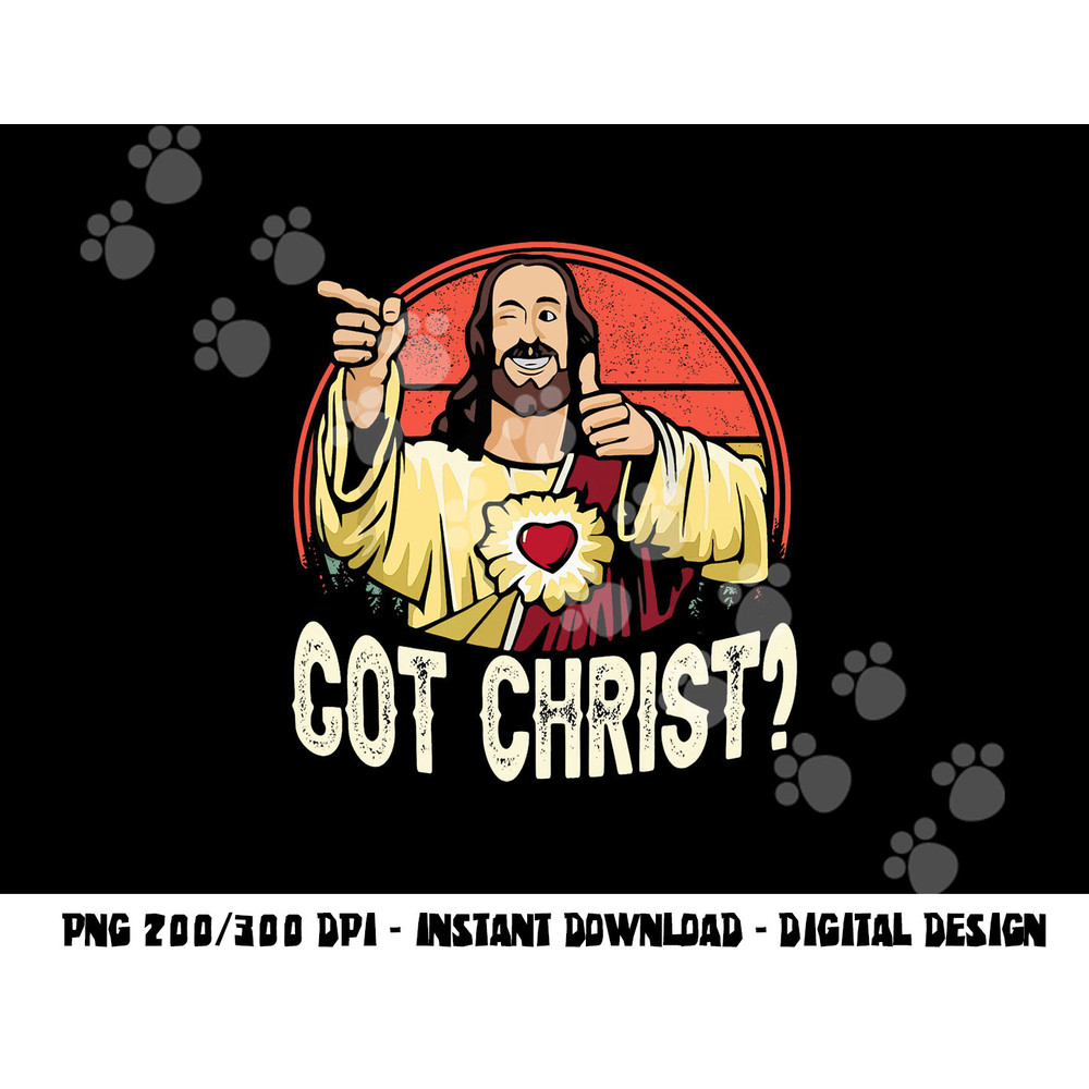 Got Buddy a Christ Christmas Cool Jesus Religious Christian png, sublimation copy.jpg